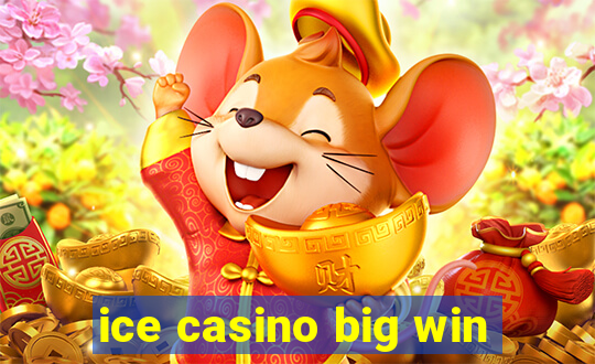 ice casino big win